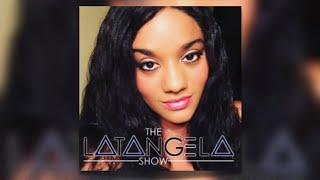 The LaTangela Show - Friday June 21