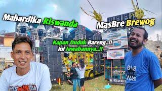 Mahardika Riswanda & MasBre Kapan Duduk Bareng..Ini Jawaban Bos Mahardika Riswanda..