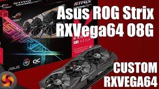 Asus ROG Strix RX Vega64 O8G Preview