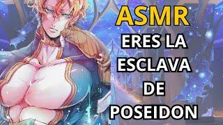 ASMR   POSEIDON se PONE JUGETON   CON SU NUEVA ESCLAV  ASMR ROLPLAY ESPAÑOL