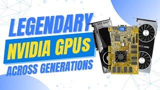 ️Iconic NVIDIA GPUs Across Every Generation
