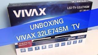 Vivax 32LE74SM Android TV unboxing