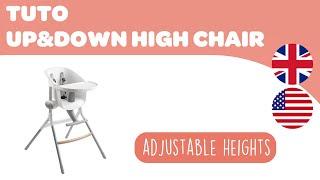 BEABA - Instructions for use  Up&Down High Chair how to adjustable heights.