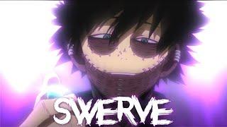 Dabi AMV - Swerve