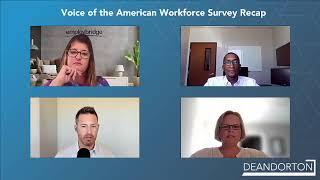 Voice of the American Workforce Survey Recap