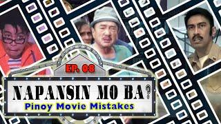 Napansin Mo Ba?  Episode 08  Pinoy Movie Mistakes