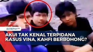 Kahfi Anak Pak RT Pasren Ternyata Teman Dekat Terpidana Kasus Vina