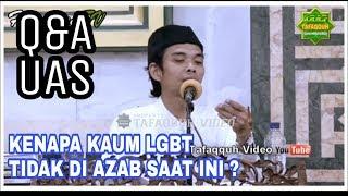 KENAPA KAUM LGBT TIDAK DI AZAB SAAT INI ?? - ABDUL SOMAD