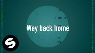 SHAUN – Way Back Home feat. Conor Maynard Sam Feldt Edit Official Lyric Video