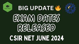 BIG UPDATE  CSIR UGC NET June 2024 Exam Dates Released  @BotanyInsider