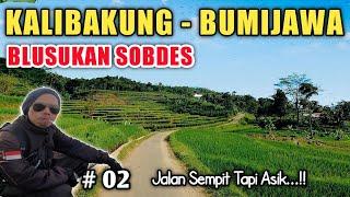 Jalan Trobosan Kalibakung - Bumijawa  EXPLORE TEGAL  02  MANTAP  