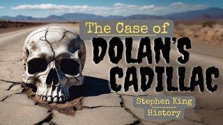 STRANGE RESORT Dolans Cadillac -- Stephen King History