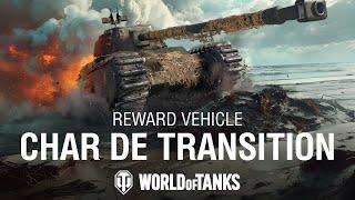 New Reward Tier VI Vehicle Char de transition