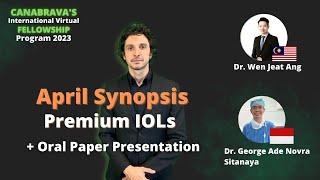 Premium IOLs - Canabrava Fellowship - April Synopsis