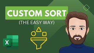 Custom Sort in Excel The Easy Way