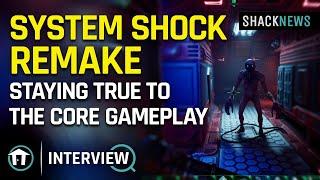 System Shock Remake - Staying True To The Core Gameplay