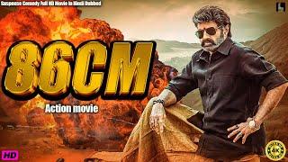 86CM  Hindi Dubbed Action Suspense Romantic Full Movie  South Action Comedy Movie