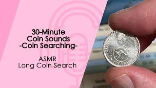 30-Minute Coin Sounds  Coin Searching ASMR Long Coin Search