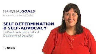 Self-determination and self-advocacy for people with intellectual and developmental disabilities