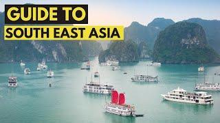 Guide to Southeast Asia - 17 MUST KNOW TIPS 2022