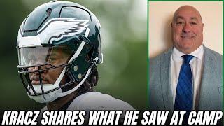 Ed Kracz Breaks Down WHAT HE SAW at Eagles First Week of Training Camp