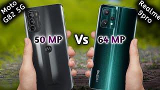 moto g82 camera review  moto g82 vs realme 9pro  moto g82 video test  realme 9pro vs moto g82