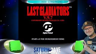 LIVESTREAM - SaturnDave Streams Digital Pinball - Last Gladiators v9.7