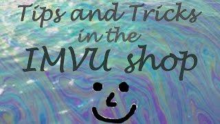 IMVU  Tips and Tricks in the Shop