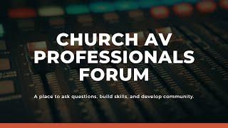 Church Streaming Professionals Episode V