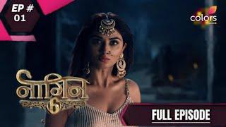 Phir Laut Aayi Naagin Naagin 7  नागिन  Episode 1