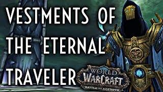 WoW Guide - Vestments of the Eternal Traveler - HeroicEpic Edition Shadowlands