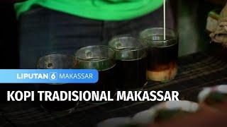 Weekend  Kopi Tradisional Makassar Buka Dari Subuh  Liputan 6 Makassar