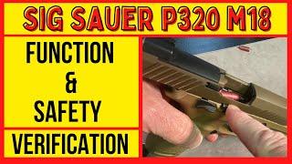 Sig Sauer P320 M18 Function & Safety Verification Checks