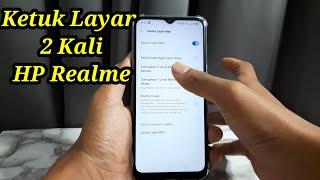 Cara Mengaktifkan Ketuk Layar 2 Kali Di HP Realme C11 C12 C17 C2 & HP Realme Lainnya