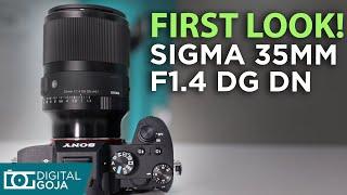 Sigma 35mm F1.4 DG DN  Art for Sony E mount First Look
