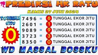 PREDIKSI HK 27 JUNI 2024  BOCORAN TOGEL HONGKONG MALAM INI RUMUS EKOR HK MALAM INI  ANGKA JITU HK