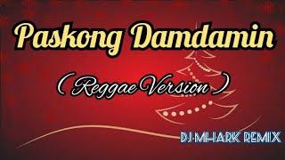 Paskong Damdamin - Sweetnotes Cover  REGGAE Version   DJ Mhark Remix