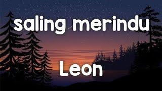 saling merindu - Leon lirik #salingmerindu #leon #jiwangrock90an #jiwangkarat  #rockmalaysia