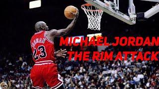 Michael Jordan The Rim Attack