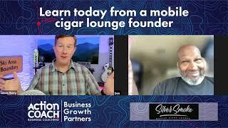 Learn from the founder of a mobile cigar lounge