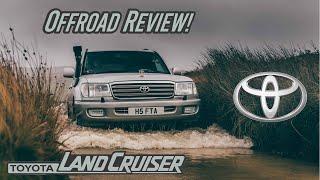 THE BEST 4X4 EVER?  THE TOYOTA LAND CRUISER 100 SERIES  OFF-ROAD REVIEW