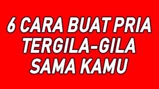 6 Cara Buat Pria Tergila-gila Sama Kamu