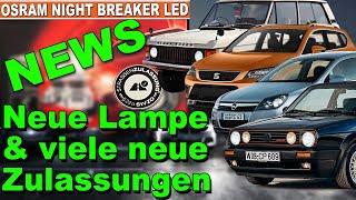  OSRAM Night Breaker LED NEWS 2023  Neue Lampe Oldtimer Zulassung & viele neue Fahrzeuge