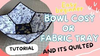 How to Sew a Fabric Bowl  Versatile and Easy DIY Project quilted bowl fabric tray basket