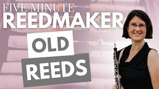 Five Minute Reedmaker Old Reeds