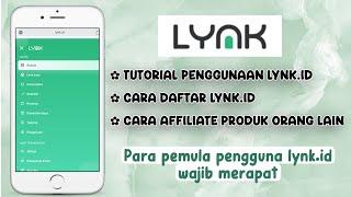 TUTORIAL PENGGUNAAN LYNK.id DAN CARA DAFTAR LYNK.id 2024