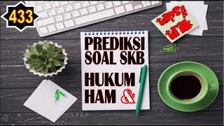 LENGKAP Prediksi Soal Tes SKB Untuk Hukum dan Ham  I  Terbaru & Terlengkap