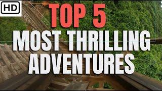 Top 5 Most Thrilling Adventures Extreme Travel Experiences You Wont Believe