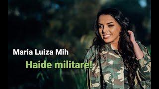 Maria Luiza Mih -  Haide militare - Nou 2020