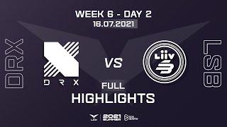 DRX vs LSB Highlights ALL GAMES LCK Summer Split 2021 W6D2  DRX vs Liiv SANDBOX